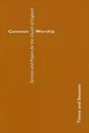 Common Worship: Times and Seasons