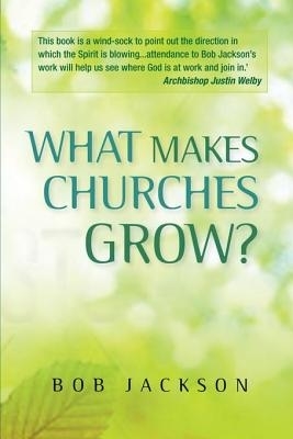 What Makes Churches Grow?