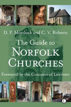 Guide To Norfolk Churches 9780718830649 Free Delivery