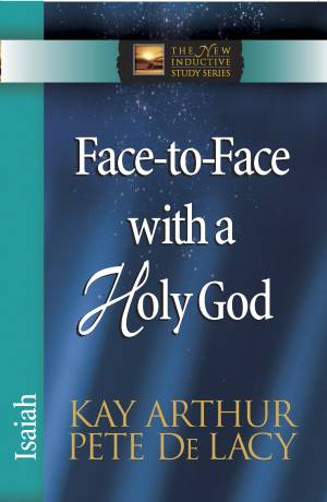 Face-to-Face with a Holy God [eBook]