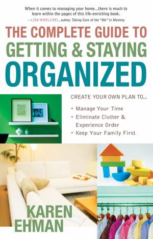 Complete Guide to Getting and Staying Organized, The [eBook]