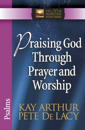 Praising God Through Prayer and Worship [eBook]