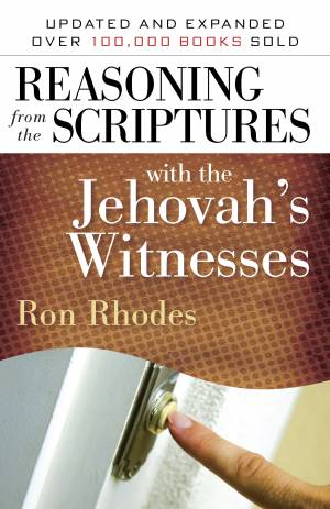 Reasoning from the Scriptures with the Jehovah's Witnesses [eBook]