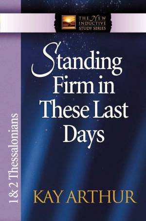 Standing Firm in These Last Days [eBook]