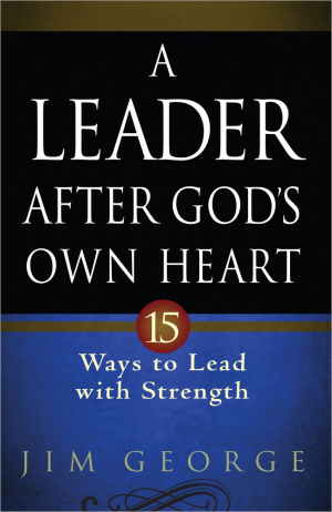 A Leader After God's Own Heart