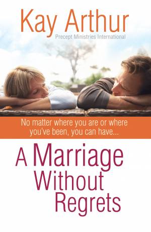 Marriage Without Regrets, A [eBook]