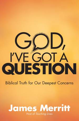 God, I've Got a Question [eBook]