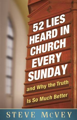 52 Lies Heard in Church Every Sunday [eBook]