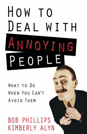 How to Deal with Annoying People [eBook]