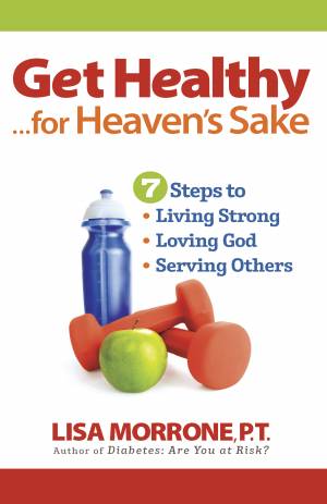 Get Healthy, for Heaven's Sake [eBook]