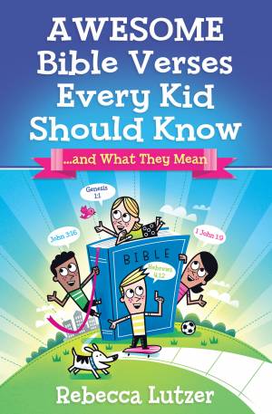 Awesome Bible Verses Every Kid Should Know [eBook]