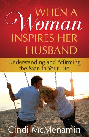 When a Woman Inspires Her Husband [eBook]