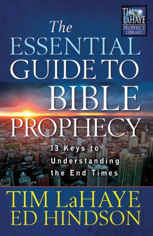 Essential Guide to Bible Prophecy, The [eBook]