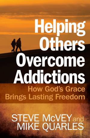 Helping Others Overcome Addictions [eBook]