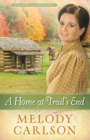 Home at Trail's End, A [eBook]