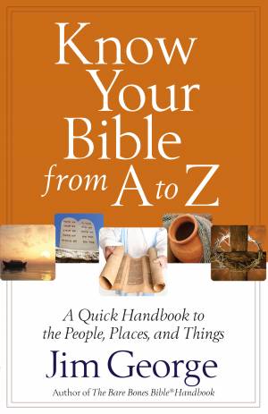 Know Your Bible from A to Z [eBook]