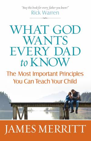 What God Wants Every Dad to Know [eBook]