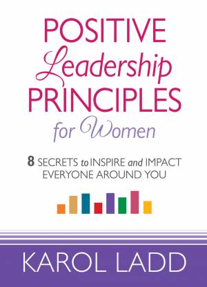 Positive Leadership Principles for Women [eBook]