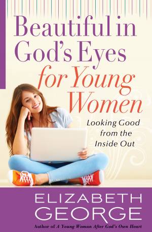 Beautiful in God's Eyes for Young Women [eBook]