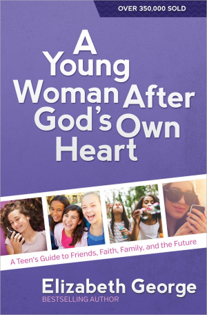 A Young Woman After God's Own Heart