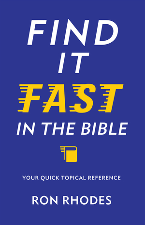 Find It Fast in the Bible