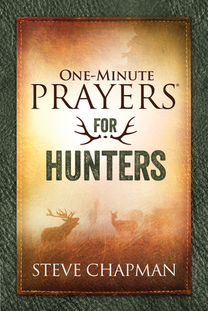 One-Minute Prayers for Hunters