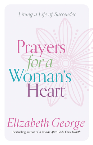 Prayers for a Woman's Heart