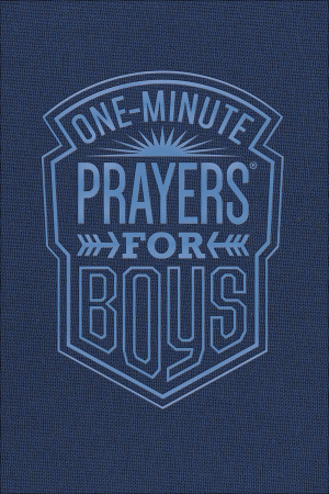 One-Minute Prayers for Boys