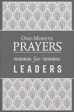 One-Minute Prayers for Leaders