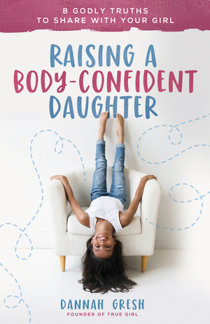 Raising a Body-Confident Daughter