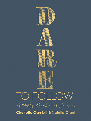 Dare to Follow