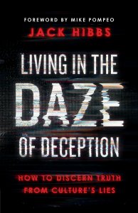 Living in the Daze of Deception