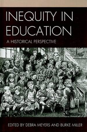 Inequity in Education: A Historical Perspective