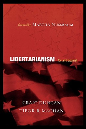 Libertarianism: For and Against