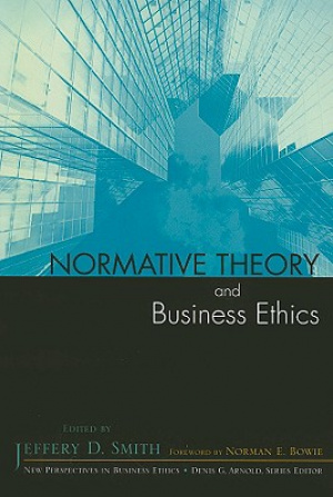 Normative Theory and Business Ethics