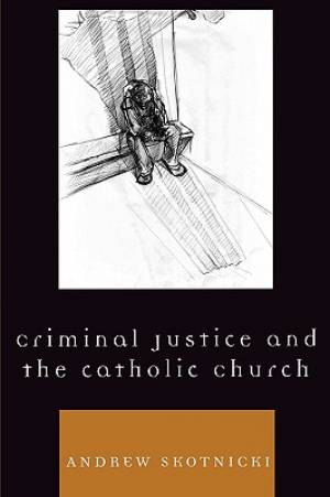 Criminal Justice and the Catholic Church