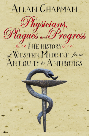 Physicians, plagues and progress