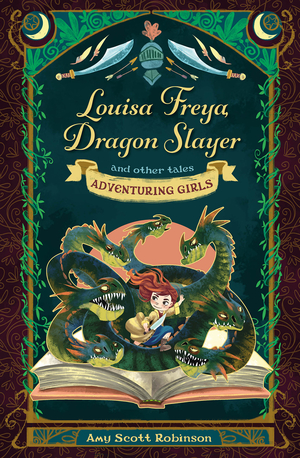 Louisa Freya, Dragon Slayer