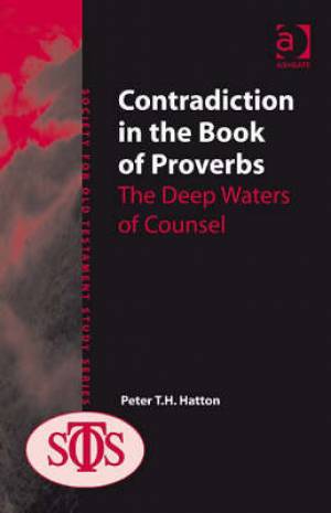 Contradiction in the Book of Proverbs