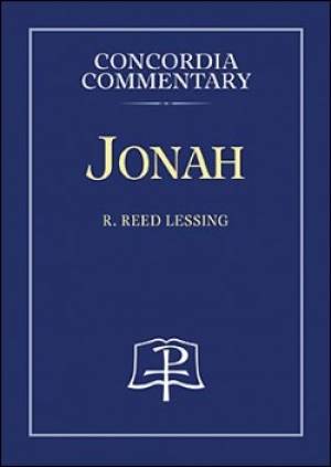 Jonah - Concordia Commentary