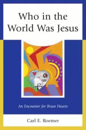 Who In The World Was Jesus