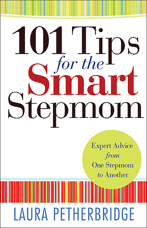 101 Tips for the Smart Stepmom