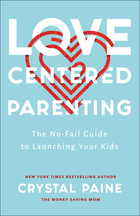 Love-Centered Parenting