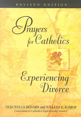 Prayers for Catholics Experiencing Divorce