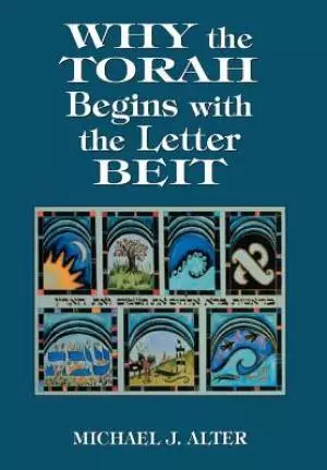 Why the Torah Begins with the Letter Beit