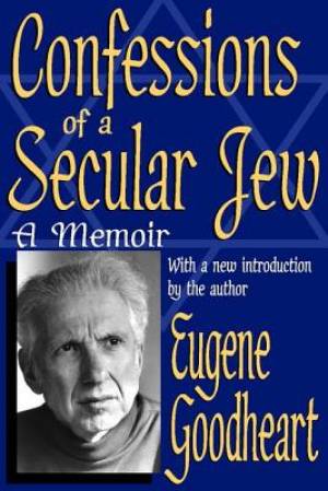 Confessions of a Secular Jew: A Memoir