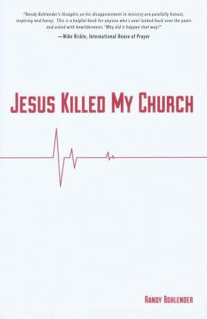 Jesus Killed My Church