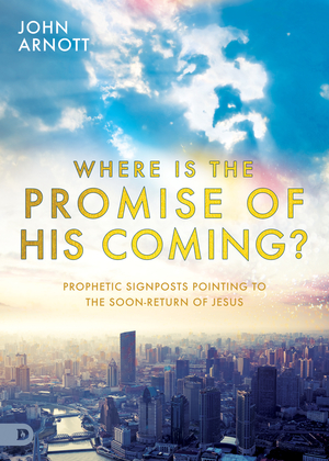 Where is the Promise of His Coming?