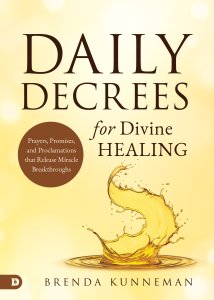 Daily Decrees for Divine Healing