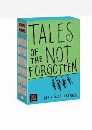 Tales of the Not Forgotten